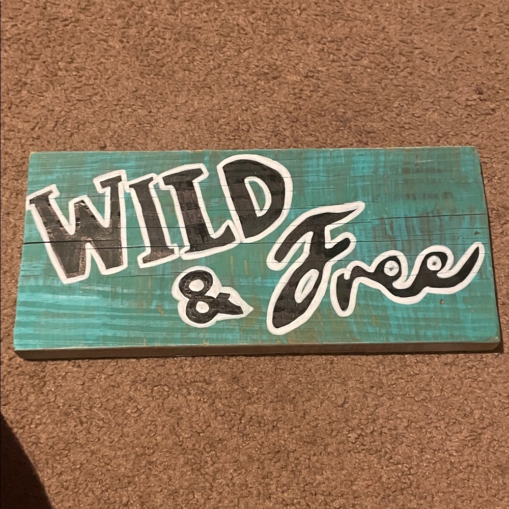 Wild & Free Teal Wall Decor Sign